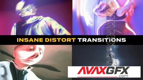 Insane Distort Transitions